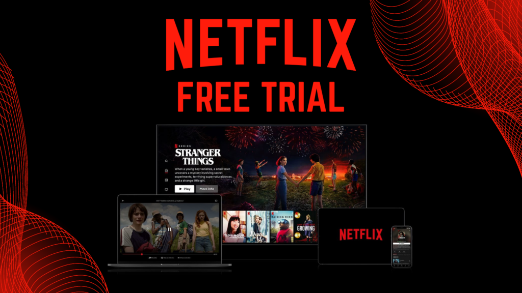 Netflix free trial 2022