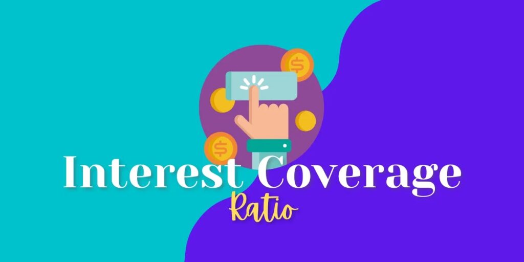 Interest Coverage Ratio